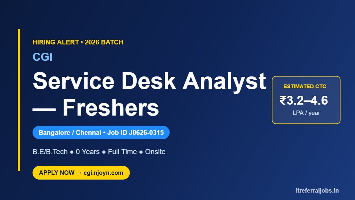 CGI Recruitment 2026: Service Desk Analyst Jobs in Bangalore