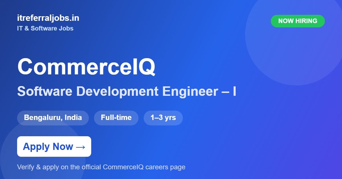 CommerceIQ Software Development Engineer I Jobs 2026 in Bengaluru | Apply Now