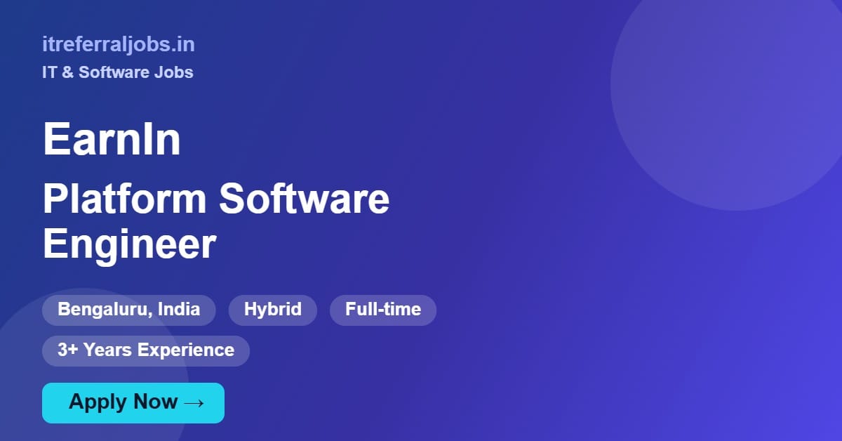 EarnIn Platform Software Engineer Jobs 2026 in Bengaluru | Apply Now