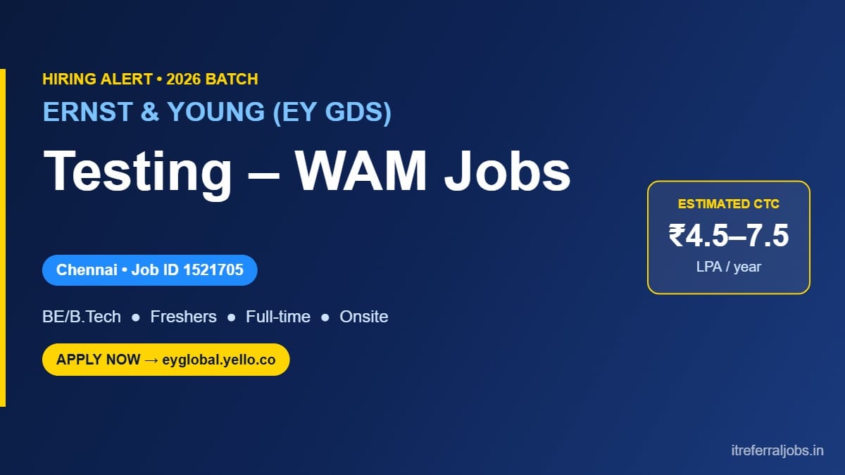 EY Testing WAM Recruitment 2026: Freshers Jobs in Chennai