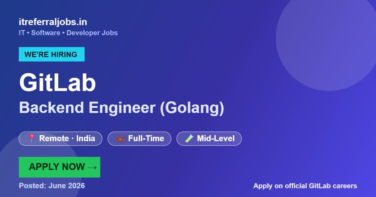 GitLab Backend Engineer (Golang) Jobs 2026 – Remote India | Apply Now