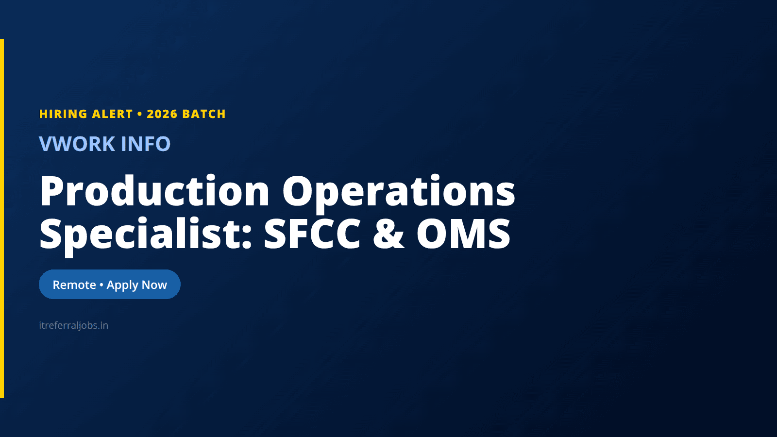 Production Operations Specialist: SFCC & OMS