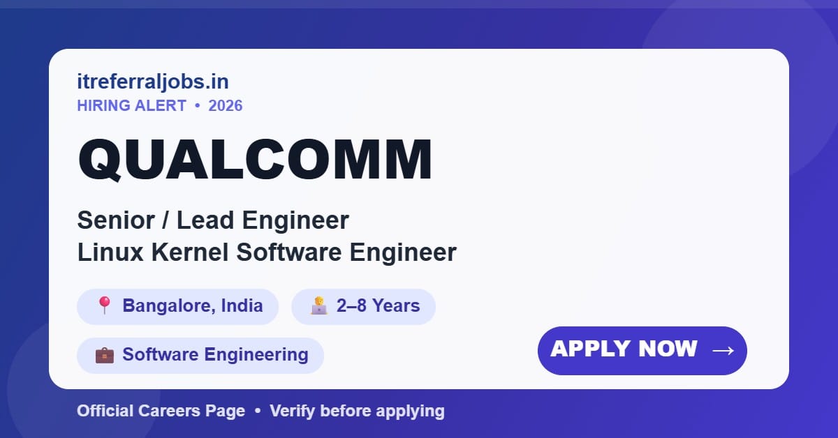 Qualcomm Software Engineer Jobs 2026 in Bangalore | Linux Kernel (Apply Now)