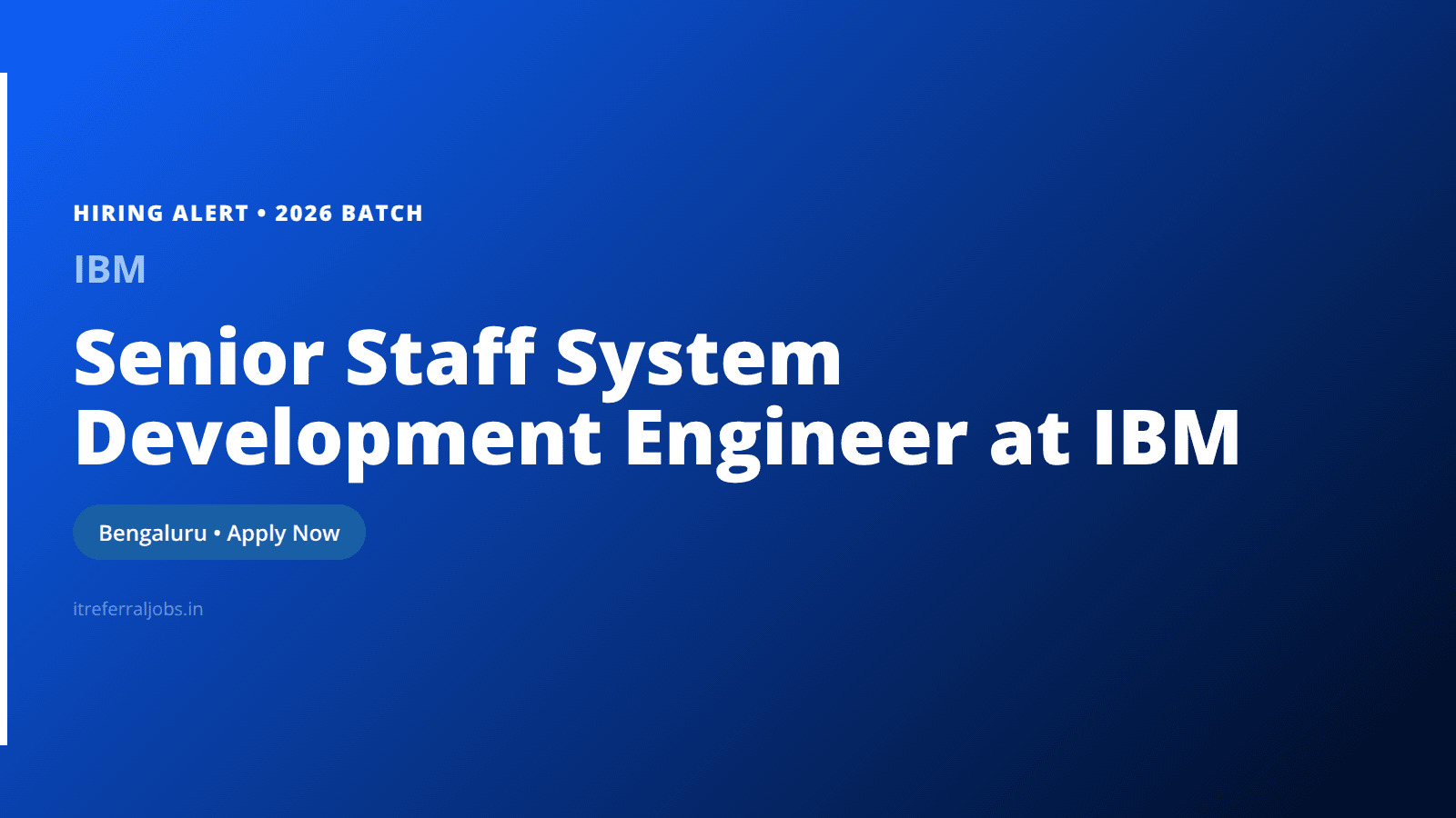 Senior Staff System Development Engineer at IBM