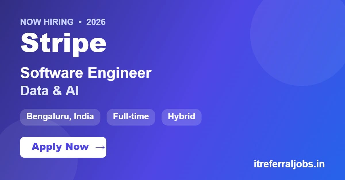 Stripe Software Engineer (Data & AI) Jobs 2026 in Bengaluru | Apply Now
