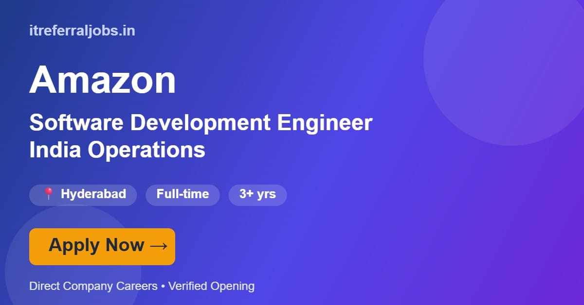 Amazon Software Development Engineer, India Operations Jobs 2026 in Hyderabad | Apply Now